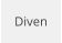 Diven